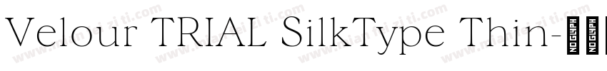 Velour TRIAL SilkType Thin字体转换